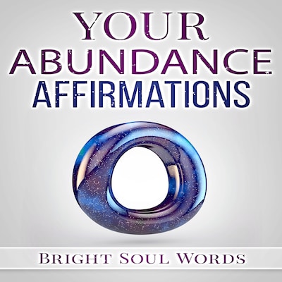 Your Abundance Affirmations