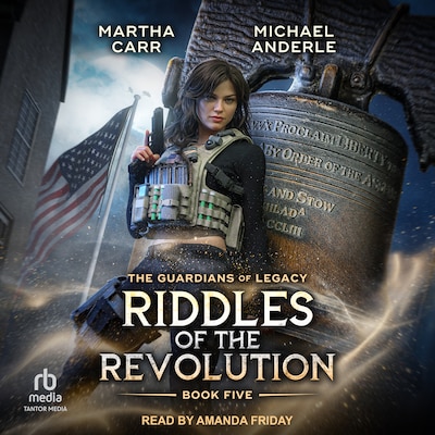 Riddles of the Revolution – omslag til lydbogen af Martha Carr, Michael Anderle