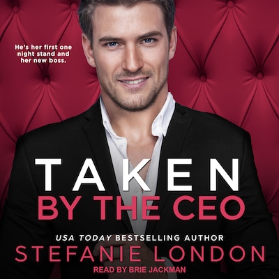 Taken by the CEO – omslag til lydbogen af Stefanie London