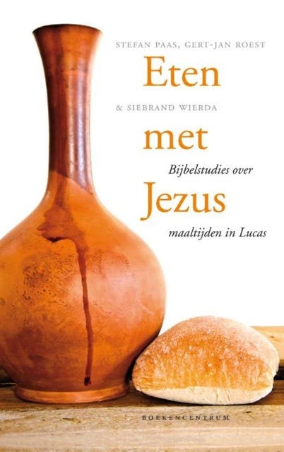 Eten met Jezus: bijbelstudies over maaltijden in Lucas – omslag van het luisterboek van Gert-Jan Roest,Siebrand Wierda,Stefan Paas