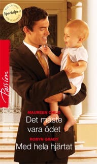 Det måste vara ödet / Med hela hjärtat – omslag till ljudboken av Maureen Child,Robyn Grady