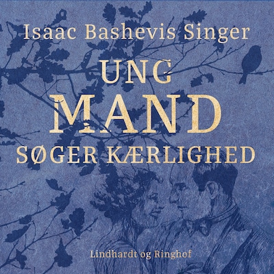 Ung mand søger kærlighed – omslag til lydbogen af Isaac Bashevis Singer