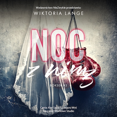 Noc z nim 3 – okładka audiobooka, autor Wiktoria Lange