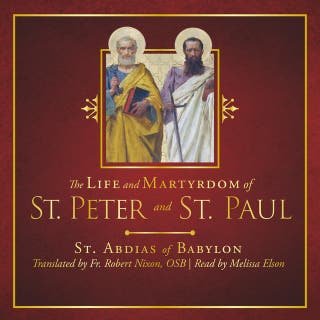 The Life and Martyrdom of Saint Peter and Saint Paul – omslag till ljudboken av St. Abdias of Babylon