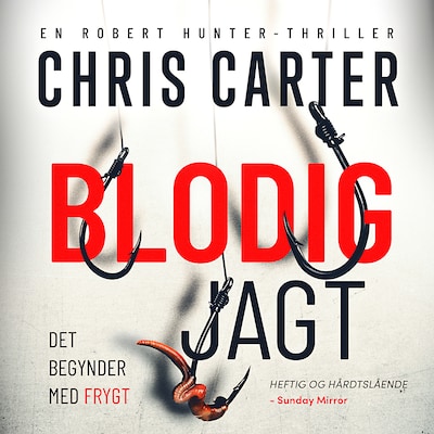 Blodig jagt – omslag til lydbogen af Chris Carter