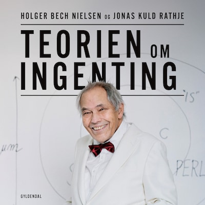 Teorien om ingenting – omslag til lydbogen af Jonas Kuld Rathje, Holger Bech Nielsen