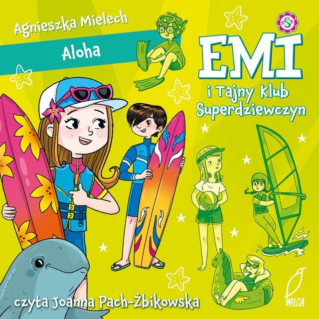 Emi i Tajny Klub Superdziewczyn. Aloha