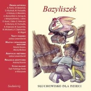 Bazyliszek – okładka audiobooka, autor Aleksandra Michalowska
