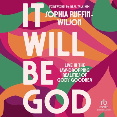 It Will Be God – omslag til lydbogen af Sophia Ruffin-Wilson