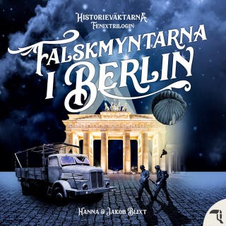 Falskmyntarna i Berlin – omslag till ljudboken av Hanna Blixt, Jakob Blixt