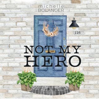 Not My Hero – omslag till ljudboken av Michelle Bolanger