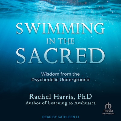 Swimming in the Sacred – omslag til lydbogen af Rachel Harris, PhD