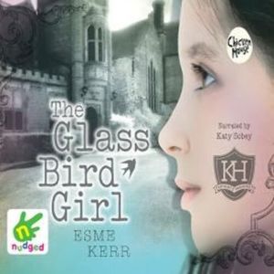 The Glass Bird Girl – okładka audiobooka, autor Esme Kerr