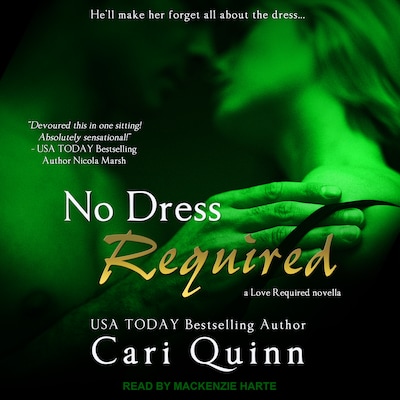 No Dress Required – omslag til lydbogen af Cari Quinn