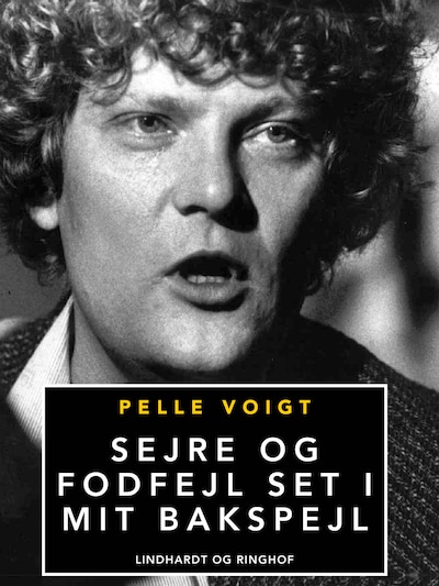 Sejre og fodfejl set i mit bakspejl – omslag til lydbogen af Pelle Voigt