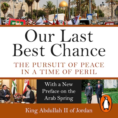 Our Last Best Chance – omslag til lydbogen af King Abdullah II of Jordan