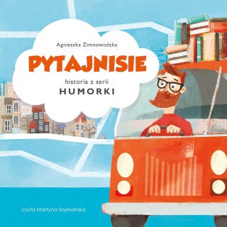 Pytajnisie – okładka audiobooka, autor Agnieszka Zimnowodzka