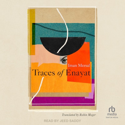 Traces of Enayat – omslag til lydbogen af Iman Mersal