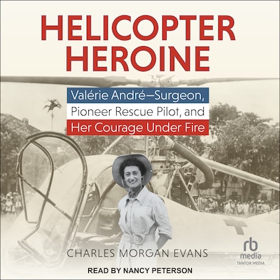 Helicopter Heroine – omslag til lydbogen af Charles Morgan Evans