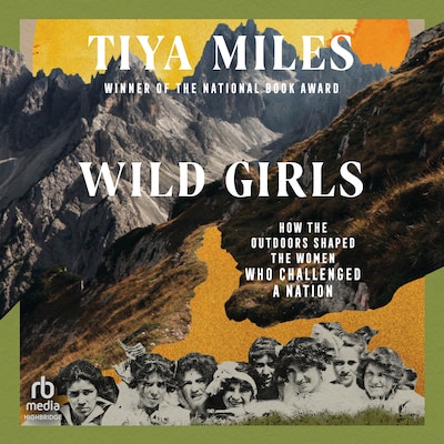 Wild Girls – omslag til lydbogen af Tiya Miles