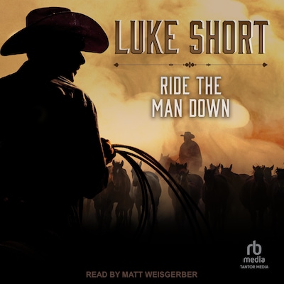 Ride the Man Down – omslag til lydbogen af Luke Short