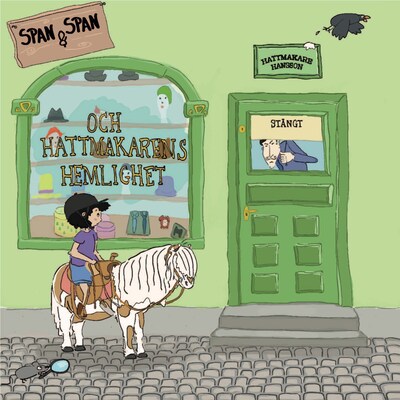 Span & Span och Hattmakarens hemlighet