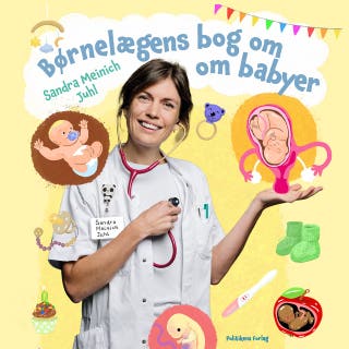Børnelægens bog om babyer – omslag til lydbogen af Sandra Meinich Juhl