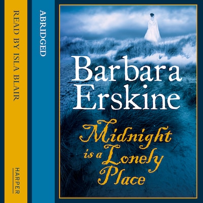 Midnight is a Lonely Place – omslag til lydbogen af Barbara Erskine
