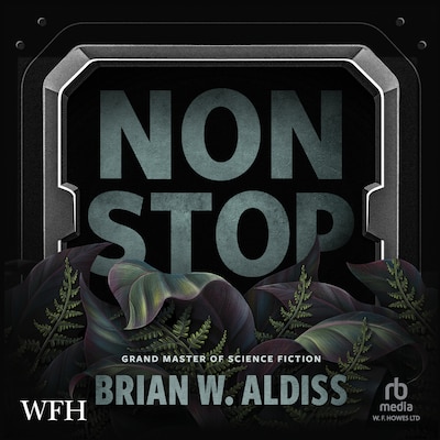 Non-Stop – omslag til lydbogen af Brian Aldiss