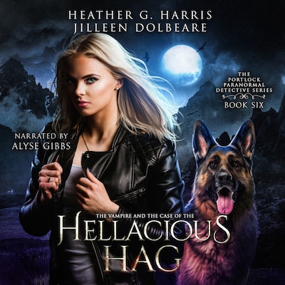 The Vampire and the Case of the Hellacious Hag – omslag til lydbogen af Heather G. Harris, Jilleen Dolbeare