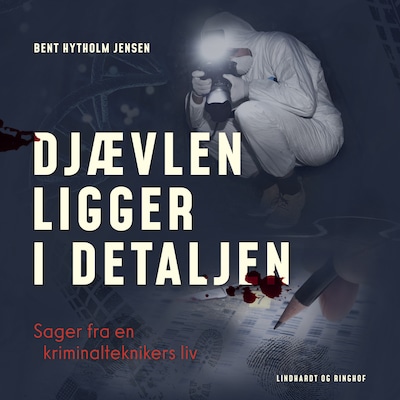 Djævlen ligger i detaljen - Sager fra en kriminalteknikers liv – omslag til lydbogen af Bent Hytholm Jensen