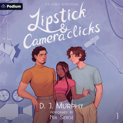 Lipstick & Camera Clicks – omslag til lydbogen af D.J. Murphy