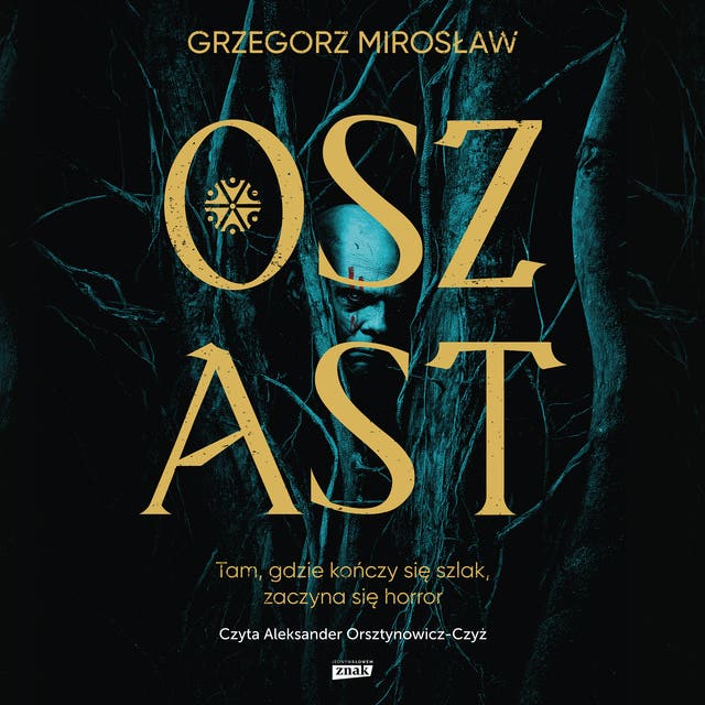 Oszast – okładka audiobooka, autor Grzegorz Mirosław