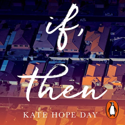 If, Then – omslag til lydbogen af Kate Hope Day