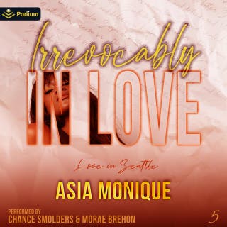 Irrevocably in Love: Love in Seattle, Book 5 – omslag till ljudboken av Asia Monique