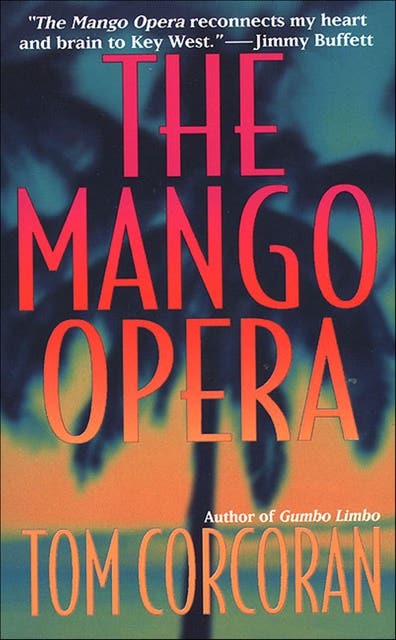 The Mango Opera – omslag til lydbogen af Tom Corcoran