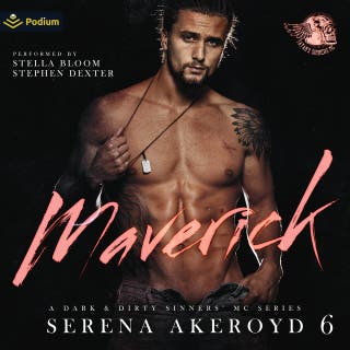 Maverick: A Dark & Dirty Sinners' MC Series, Book 6