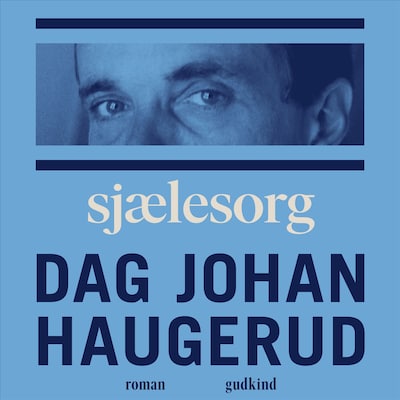 Sjælesorg – omslag til lydbogen af Dag John Haugerud