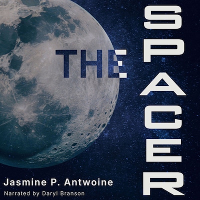 The Spacer – omslag til lydbogen af Jasmine P. Antwoine