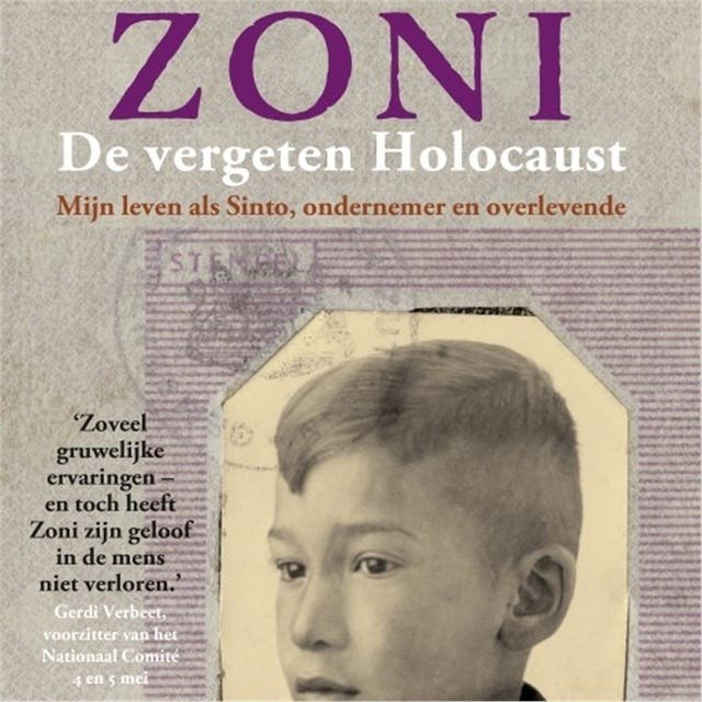 De vergeten holocaust: Mijn leven als Sinto, ondernemer en overlevende – omslag van het luisterboek van Zoni Weisz