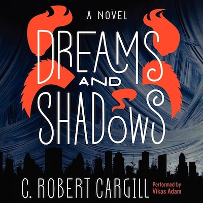 Dreams and Shadows