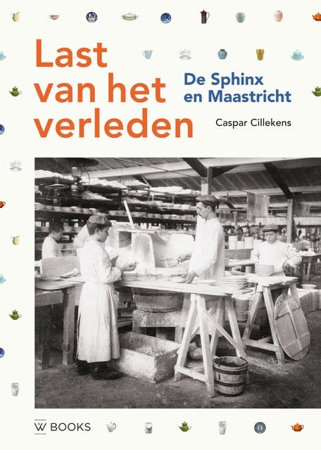 Last van het verleden: De Sphinx en Maastricht