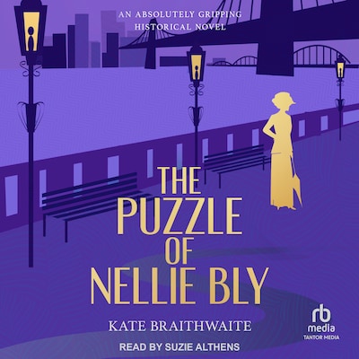 The Puzzle of Nellie Bly – omslag til lydbogen af Kate Braithwaite