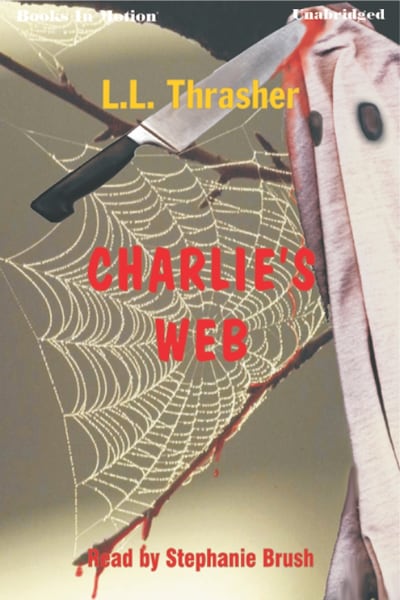 Charlie's Web – omslag til lydbogen af LL Thrasher