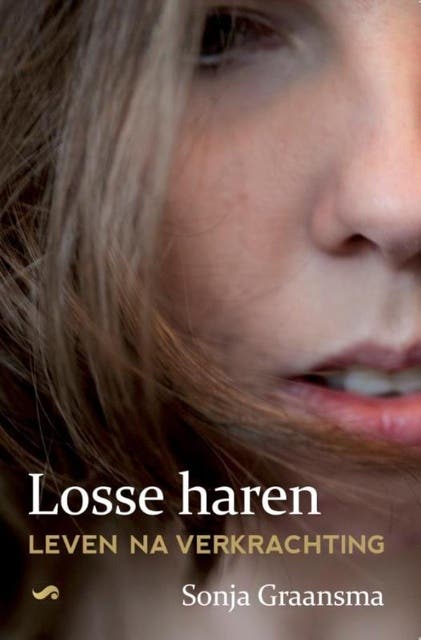 Losse haren: Leven na verkrachting – omslag van het luisterboek van Sonja Graansma