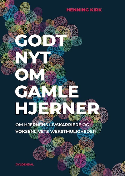 Godt nyt om gamle hjerner – omslag til lydbogen af Henning Kirk