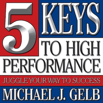 Five Keys to High Performance – omslag til lydbogen af Michael J. Gelb