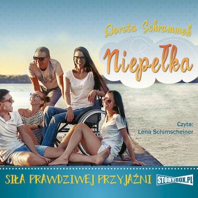 Niepelka. Tom 2. Sila prawdziwej przyjazni – okładka audiobooka, autor Dorota Schrammek