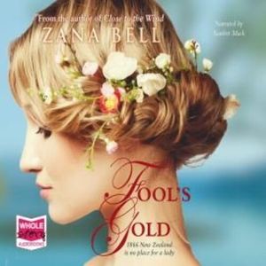 Fool's Gold – okładka książki, autor Zana Bell