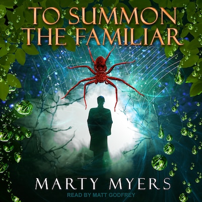 To Summon the Familiar – omslag til lydbogen af Marty Myers
